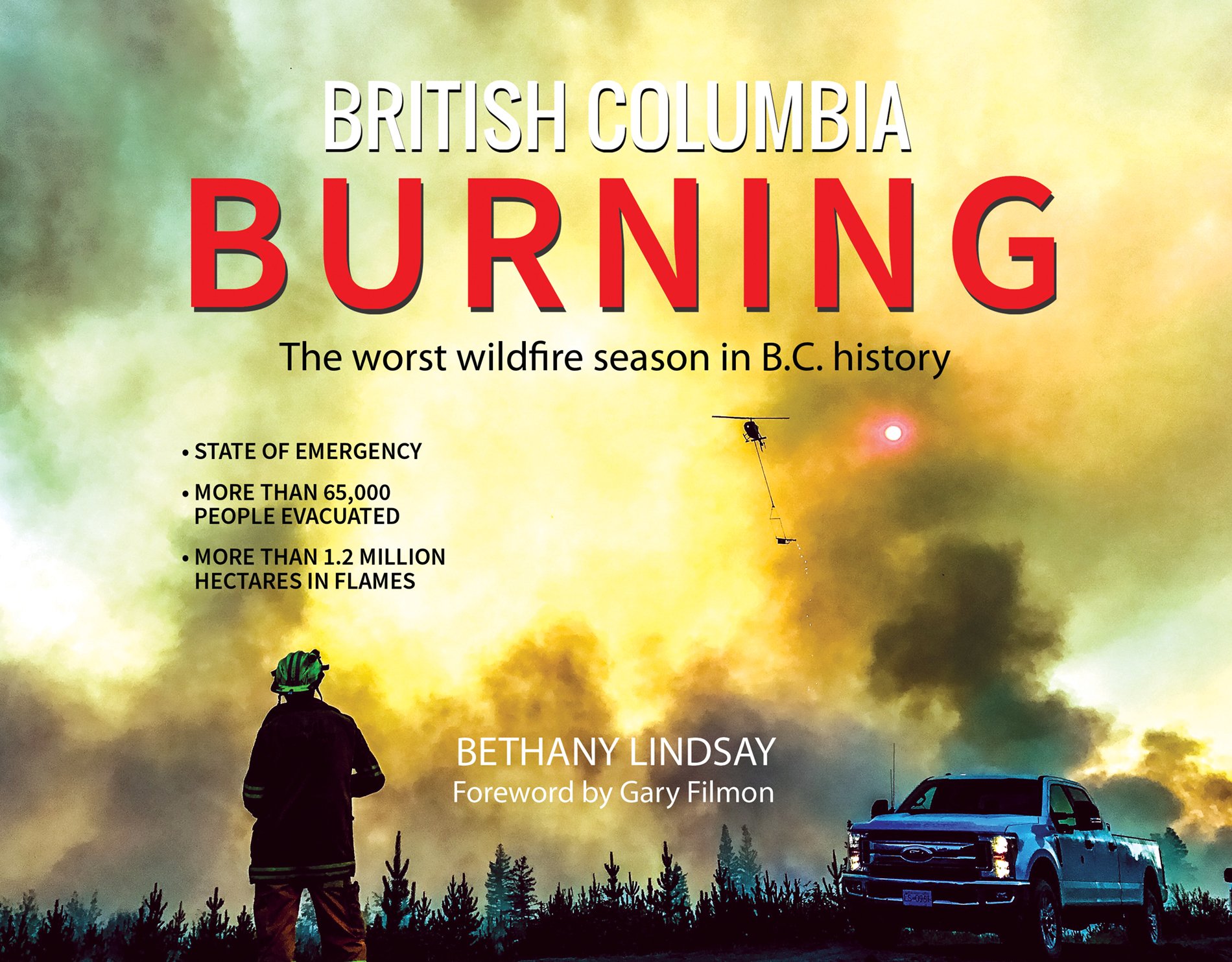 British Columbia Burning Canadas National Observer Climate News 0340